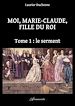 Télécharger le livre :  Moi, Marie-Claude, Fille du Roi, Tome 1 : le serment
