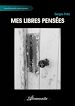 Télécharger le livre :  Mes libres pensées