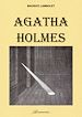 Télécharger le livre :  Agatha Holmes