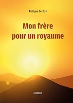 Télécharger le livre :  Mon frère pour un royaume