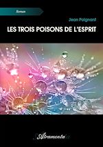 Télécharger le livre :  Les trois poisons de l'esprit