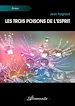 Télécharger le livre :  Les trois poisons de l'esprit