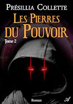 Télécharger le livre :  Les Pierres du Pouvoir - Tome 2