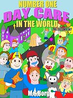 Download this eBook Number one day care in the world, the second day