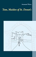 Download this eBook Tom, Maiden of St. Donat's