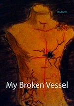 Download this eBook My Broken Vessel