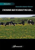 Télécharger le livre :  L'homme qui n'aimait pas les...