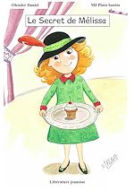 Télécharger le livre :  Le secret de Melissa