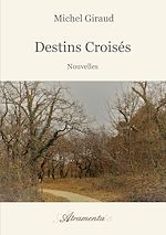 Télécharger le livre :  Destins croisés