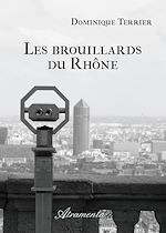 Télécharger le livre :  Les brouillards du Rhône