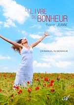 Télécharger le livre :  Le livre du bonheur