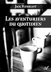 Télécharger le livre :  Les aventuriers du quotidien