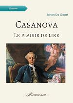 Télécharger le livre :  Casanova - Le plaisir de lire