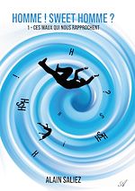 Télécharger le livre :  Homme ! Sweet Homme ? - 1re partie