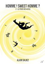 Télécharger le livre :  Homme ! Sweet Homme ? - 2e partie