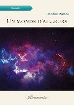 Télécharger le livre :  Un monde d'ailleurs