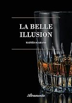 Télécharger le livre :  La belle illusion
