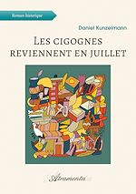 Télécharger le livre :  Les cigognes reviennent en juillet