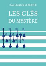 Télécharger le livre :  Les clés du mystère