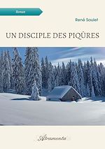Télécharger le livre :  Un disciple des piqûres