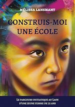 Télécharger le livre :  Construis-moi une école