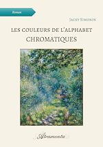 Télécharger le livre :  Les couleurs de l'alphabet. Chromatiques