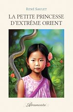 Télécharger le livre :  La petite princesse d'extrême orient