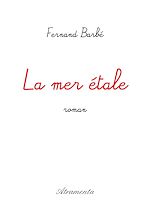 Télécharger le livre :  La mer étale