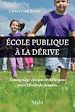 Télécharger le livre :  École publique à la dérive