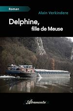 Télécharger le livre :  Delphine, fille de Meuse