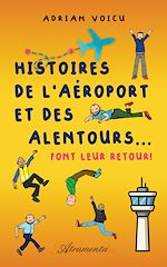 Télécharger le livre :  Histoires de l'aéroport et des alentours… font leur retour !