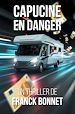 Télécharger le livre :  Capucine en danger