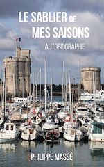 Télécharger le livre :  Le sablier de mes saisons
