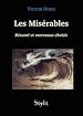 Télécharger le livre :  "Les Misérables" de Victor Hugo - Résumé et morceaux choisis
