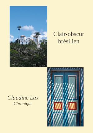 Téléchargez le livre :  Clair-obscur brésilien