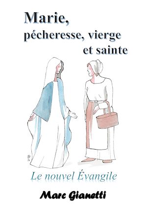 Download the eBook: Marie, pécheresse, vierge et sainte