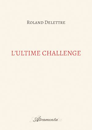 Download the eBook: L'ultime challenge