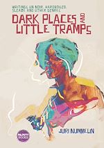 Télécharger le livre :  Dark Places and Little Tramps