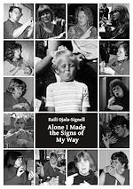 Download this eBook Alone I Made the Signs of My Way