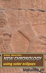 Télécharger le livre :  New chronology using solar eclipses, Volume III
