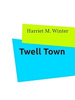 Download this eBook Twell Town