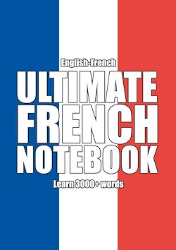 Télécharger le livre :  Ultimate French Notebook