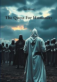 Download this ebook The Quest For Humanity