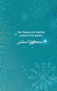 Download this ebook The Thread Of Winter