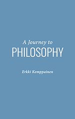 Download this eBook A Journey to Philosophy
