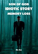 Télécharger le livre :  Son of God-Idiotic story- Memory loss