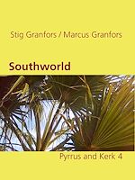Télécharger le livre :  Southworld Pyrrus and Kerk 4