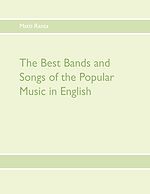 Télécharger le livre :  The Best Bands and Songs of the Popular Music in English