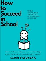 Download this eBook How to succeed in school