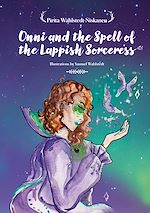 Télécharger le livre :  Onni and the Spell of the Lappish Sorceress